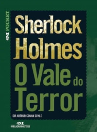 Arthur Conan Doyle — O vale do terror