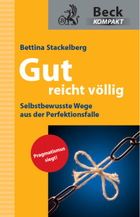 Stackelberg, Bettina. — Gut reicht völlig!