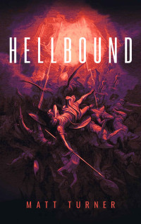 Matt Turner — Hellbound