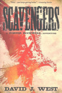 West, David J. — Scavengers: A Porter Rockwell Adventure (Dark Trails Saga) (Volume 1)