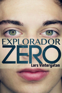 Lars Vintergatan — Explorador Zero (Spanish Edition)
