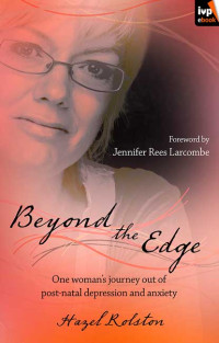 Hazel Rolston; — Beyond the Edge