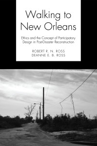 Robert R. N. Ross;Deanne E. B. Ross; & Deanne E. B. Ross — Walking to New Orleans