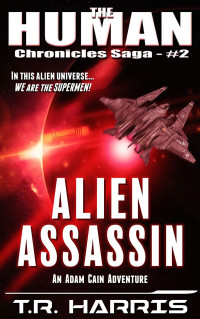 T.R. Harris — Alien Assassin