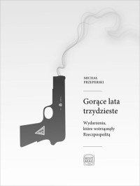 Michał Przeperski — Gorące lata trzydzieste