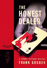 Frank Gruber — The Honest Dealer