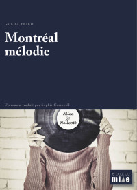 Golda Fried [Fried, Golda] — Montréal mélodie