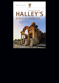 Henry H. Halley; — Halley's Bible Handbook with the New International Version---Deluxe Edition