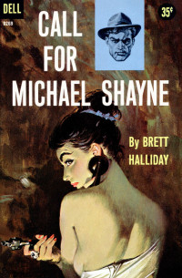 Brett Halliday — Call for Michael Shayne [= Case of the Missing Twelve Days]