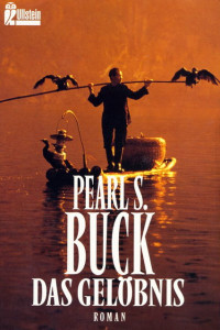 Buck, Pearl S. [Buck, Pearl S.] — Das Gelöbnis