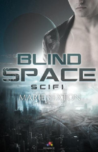 Marie Sexton — Blindspace