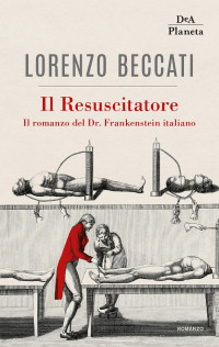 Lorenzo Beccati — Il resuscitatore