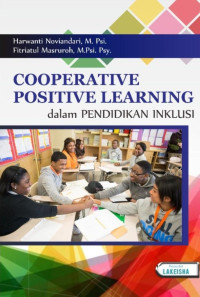 Harwanti Noviandari, M.Psi. & Fitriatul Masruroh, M.Psi., Psy. — Cooperative Positive Learning dalam Pendidikan Inklusi