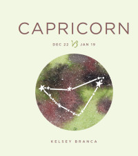 Kelsey Branca — Zodiac Signs - Capricorn