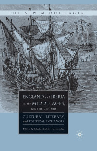 M. Bullòn-Fernandez, María Bullón-Fernández — England and Iberia in the Middle Ages, 12th-15th Century
