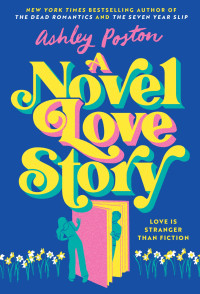 Ashley Poston — A Novel Love Story