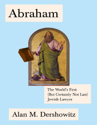 Alan Dershowitz — Abraham