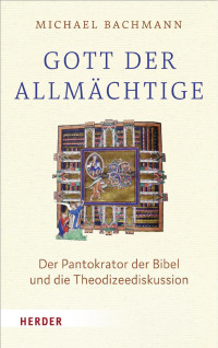 Michael Bachmann — Gott, der „Allmächtige‟