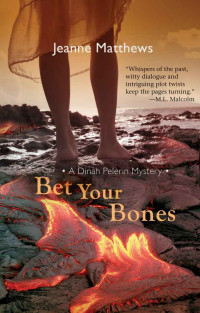 Jeanne Matthews — Bet Your Bones 
