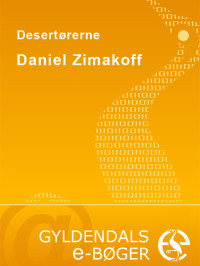Zimakoff, Daniel — Desertørerne