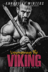 Annabelle Winters — Vanquishing the Viking (Curvy for Keeps Book 7)