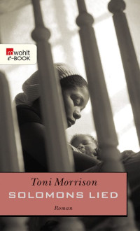 Toni Morrison — Solomons Lied