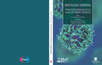 Samuel Rivera Rivera (Editor) — Oncología General (Para profesionales de la salud de primer contacto)