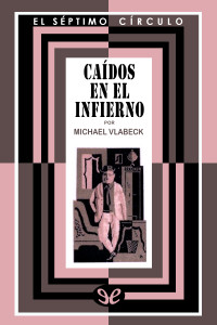 Michael Valbeck — Caídos en el infierno