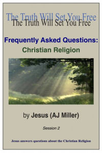 Divine Truth — Frequently Asked Questions - Christian Religion Session 2