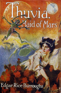 Edgar Rice Burroughs — John Carter 4 - Thuvia, Maid of Mars