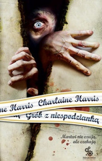 Charlaine Harris — Grób z Niespodzianką