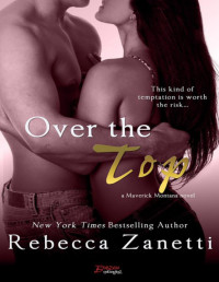 Rebecca Zanetti [Zanetti, Rebecca] — Over The Top