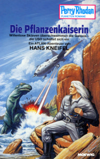 Hans Kneifel — Die Pflanzenkaiserin