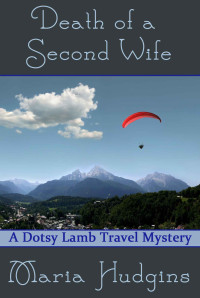 Maria Hudgins — 04-Death of a Second Wife