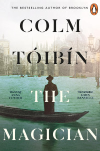 Colm Tóibín — The Magician