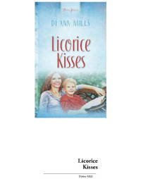 Diann Mills — Licorice Kisses