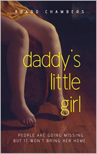 Bradd Chambers  — Daddy's Little Girl