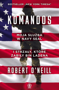 Robert O’Neill — Komandos