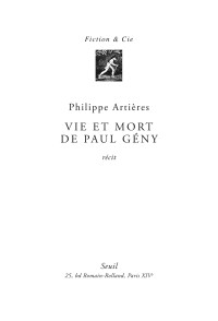 Philippe Artières — Vie et Mort de Paul Gény