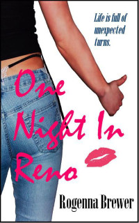 Brewer, Rogenna — One Night In Reno