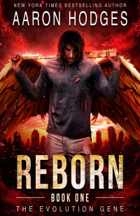 Aaron Hodges — Reborn: A Science Fiction Thriller