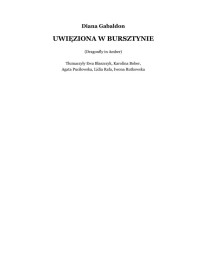 Obca Tom 02 Uwięziona w bursztyne — Gabaldon Diana