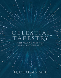 Nicholas Mee — Celestial Tapestry