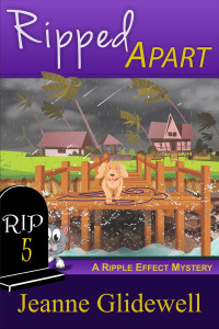 Jeanne Glidewell — Ripped Apart (Ripple Effect Mystery 5)