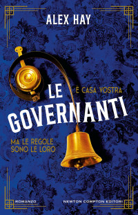 Alex Hay — Le governanti