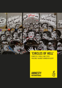 Amnesty Int. — "Circle of Hell" violence against women in egypt