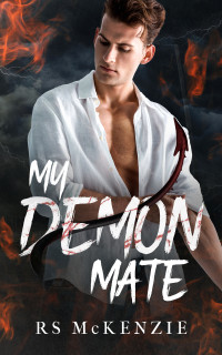 R. S. McKenzie — My Demon Mate