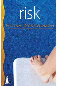 Elana Dykewomon — Risk