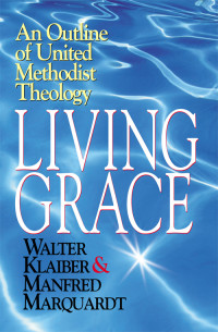 Klaiber, Walter.;Marquardt, Manfred;O'Malley, J. Steven;Guthrie, Ulrike R. M.; — Living Grace