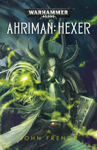 John French — Ahriman: Hexer